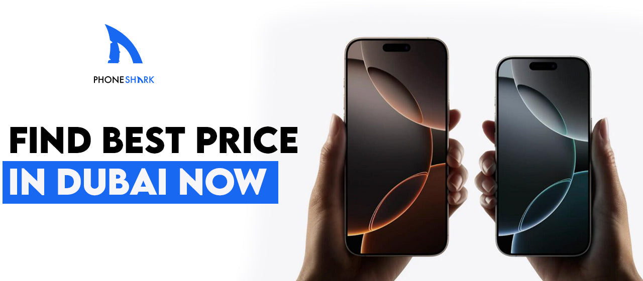 Save on iPhone 16 Pro Max: Find Best Price in Dubai Now
